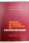 Metode si tehnici de cercetare in criminologie-Rodica Mihaela Stanoiu