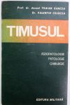 Timusul - Fiziopatologie Patologie Chirurgie